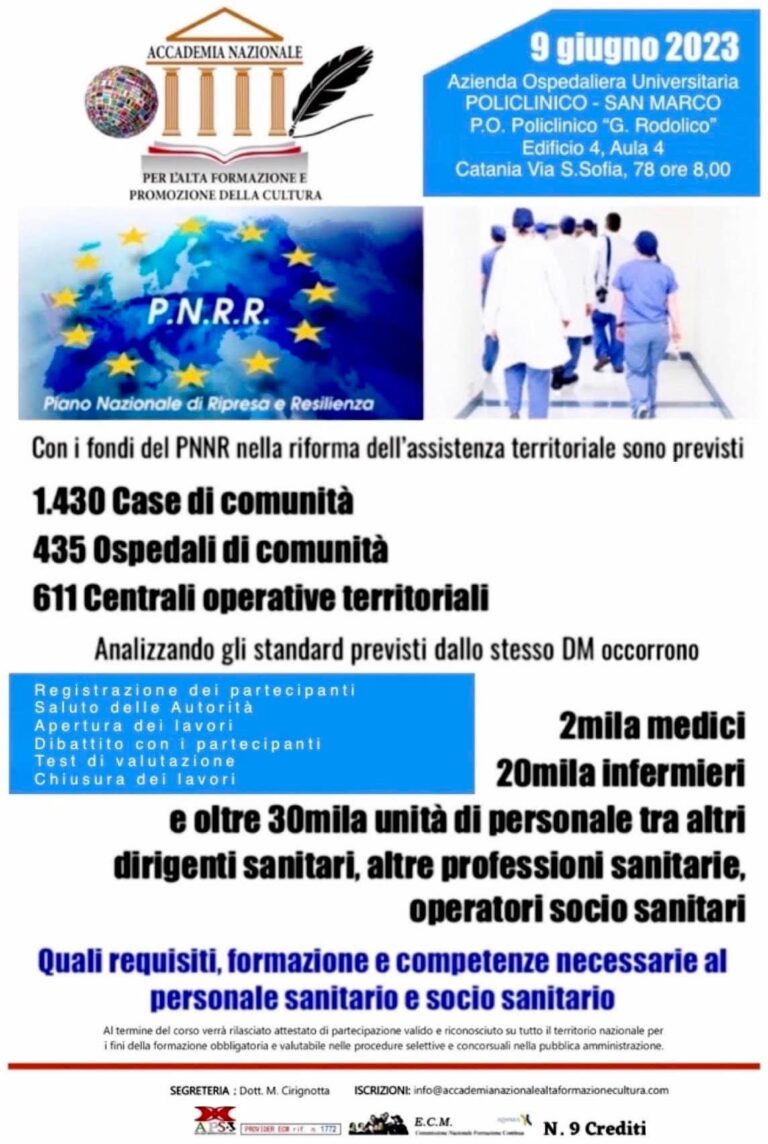 Policlinico di Catania: “P.N.R.R. e riforma dell’assistenza territoriale: Quali requisiti, formazione e competenze necessarie al personale sanitario e socio sanitario”