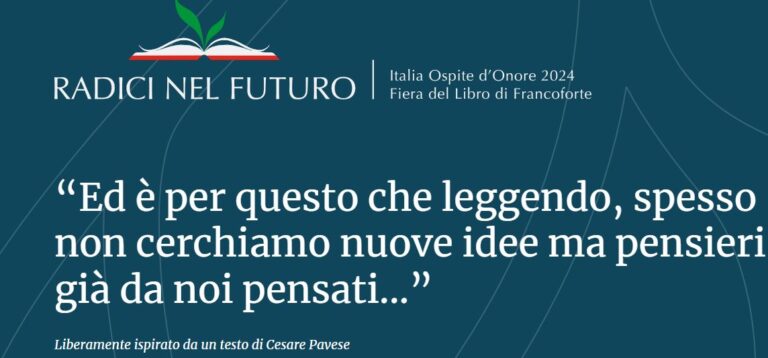 Italia Ospite d'Onore. L'Italia si presenterà come Ospite d'Onore alla 76ª edizione della Fiera del Libro di Francoforte, dal 16 al 20 ottobre 2024.